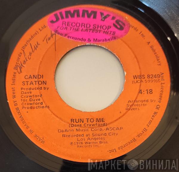  Candi Staton  - Run To Me