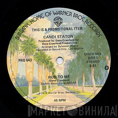  Candi Staton  - Run To Me