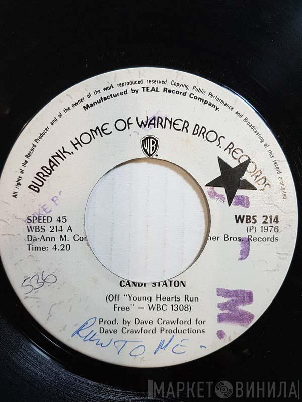  Candi Staton  - Run To Me