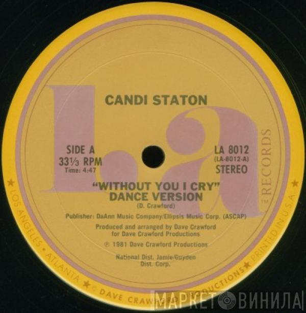  Candi Staton  - Without You I Cry