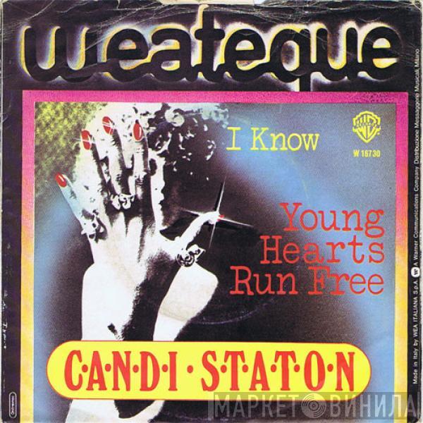  Candi Staton  - Young Hearts Run Free