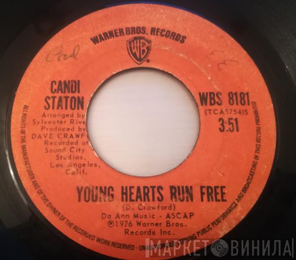  Candi Staton  - Young Hearts Run Free