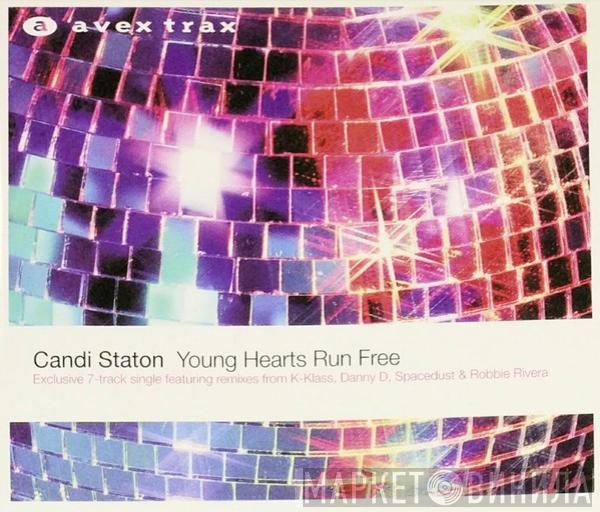  Candi Staton  - Young Hearts Run Free