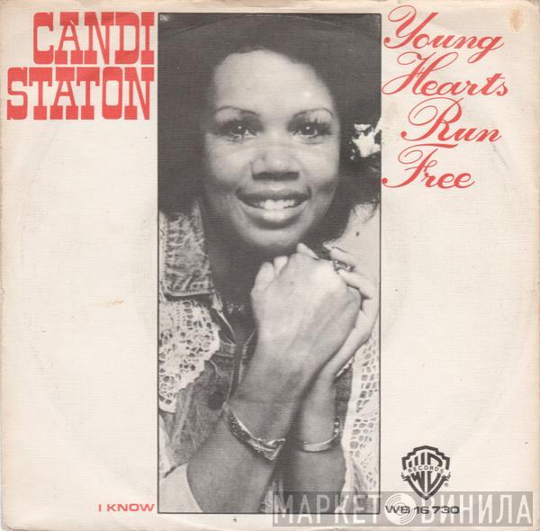  Candi Staton  - Young Hearts Run Free