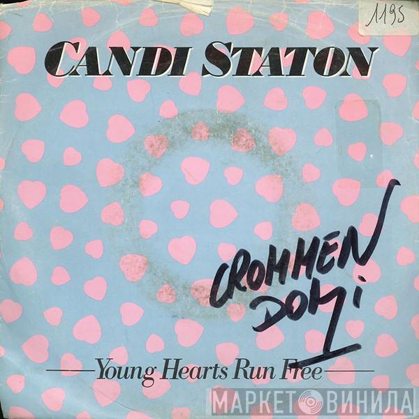  Candi Staton  - Young Hearts Run Free