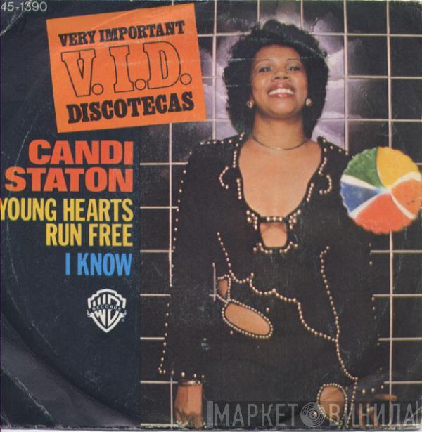  Candi Staton  - Young Hearts Run Free