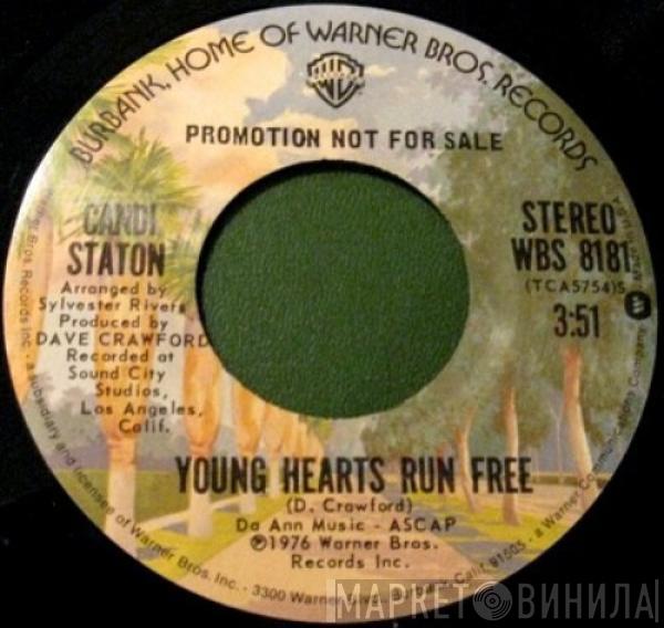  Candi Staton  - Young Hearts Run Free