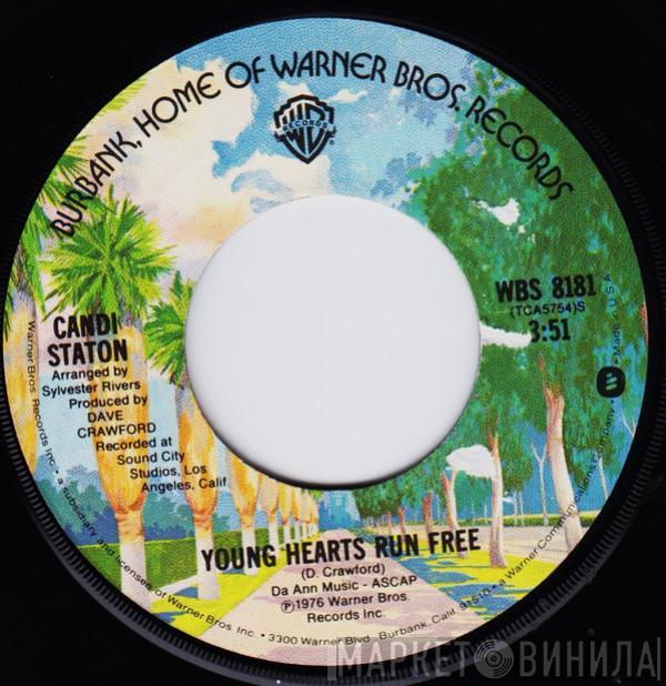  Candi Staton  - Young Hearts Run Free