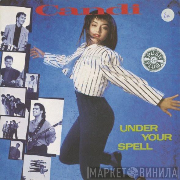 Candi - Under Your Spell