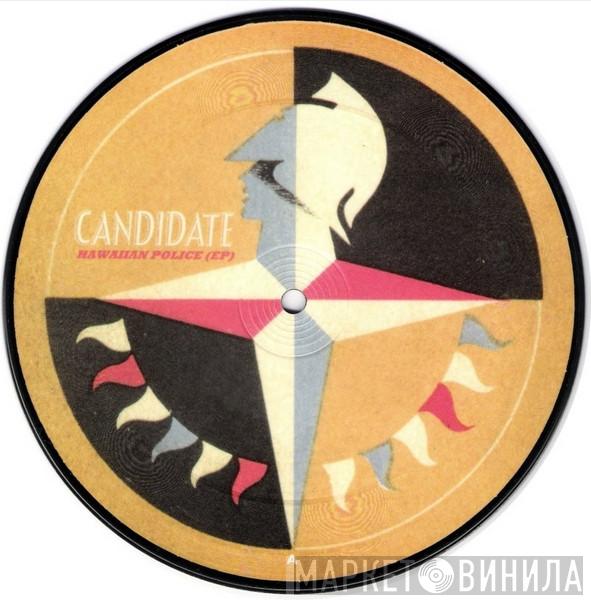 Candidate - Hawaiian Police (EP)