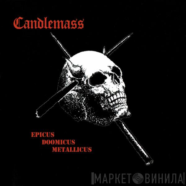 Candlemass - Epicus Doomicus Metallicus
