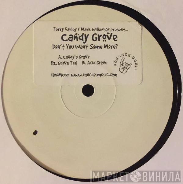 Candy Grove - Don't You Want Some More?