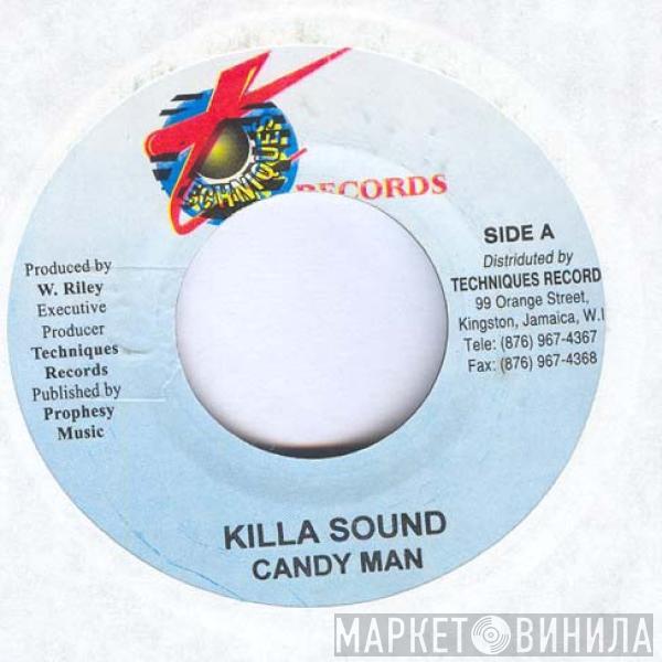  Candy Man  - Killa Sound