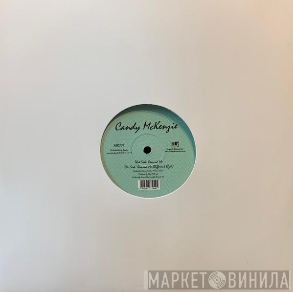 Candy Mckenzie - Remind Me