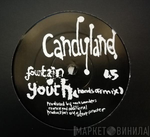 Candyland - Fountain 'O' Youth
