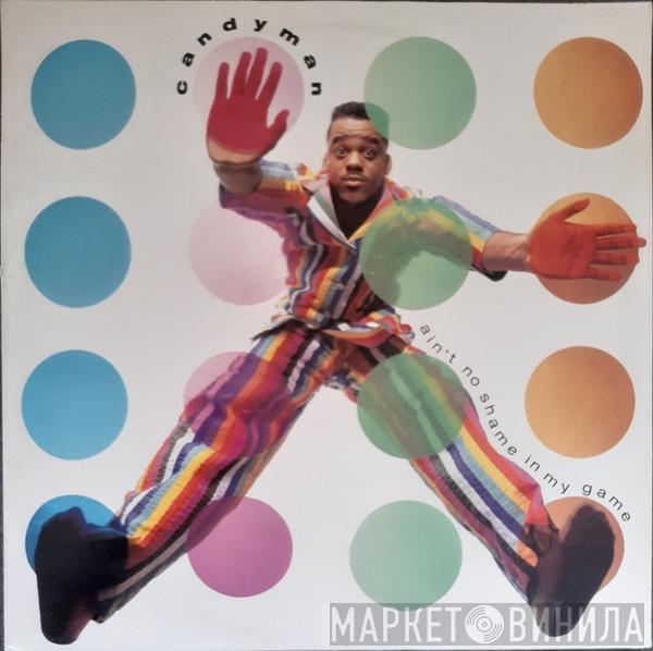 Candyman - Ain't No Shame In My Game