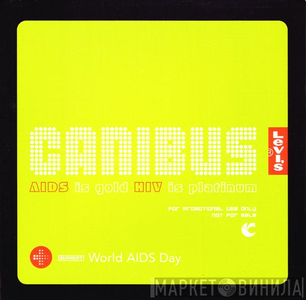  Canibus  - AIDS Is Gold HIV Is Platinum