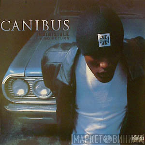 Canibus - Indibisible / No Return