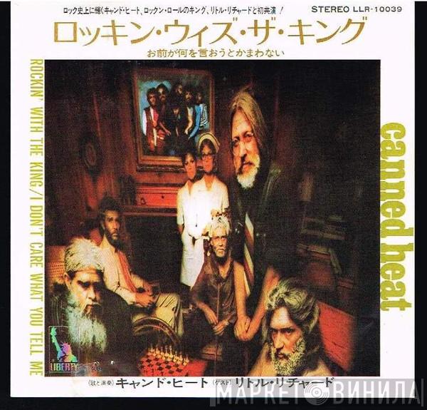  Canned Heat  - Rockin' With The King / I Don't Care What You Tell Me