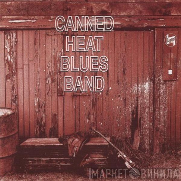  Canned Heat  - Canned Heat Blues Band