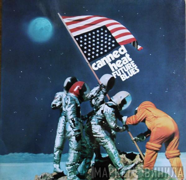  Canned Heat  - Future Blues