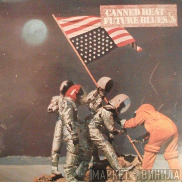 Canned Heat - Future Blues