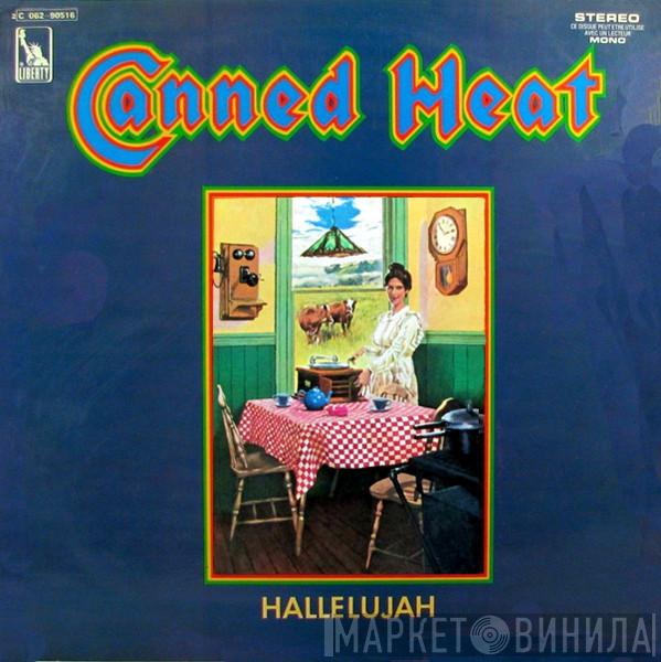  Canned Heat  - Hallelujah