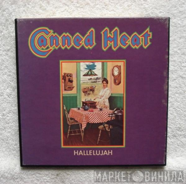  Canned Heat  - Hallelujah