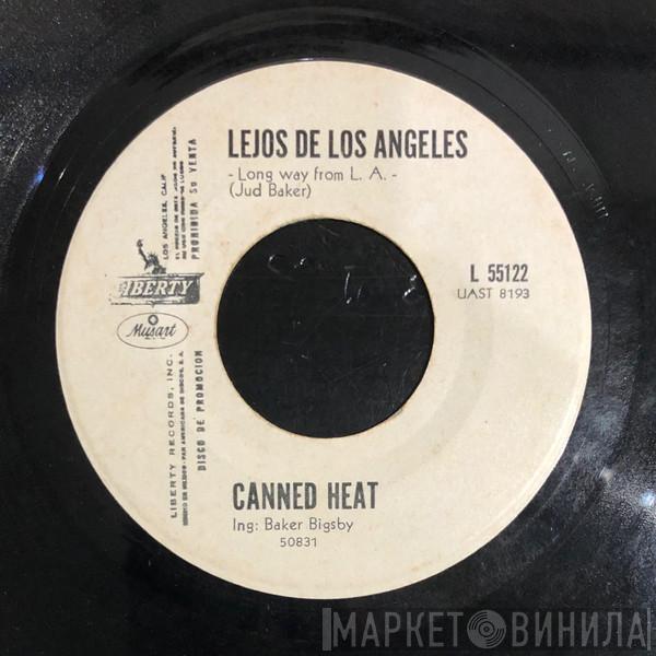  Canned Heat  - Lejos De Los Angeles = Long Way From L.A.