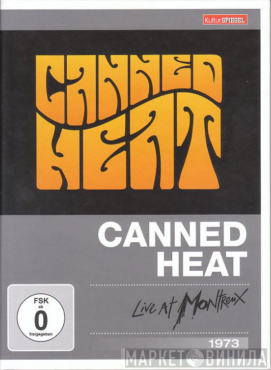 Canned Heat  - Live At Montreux 1973