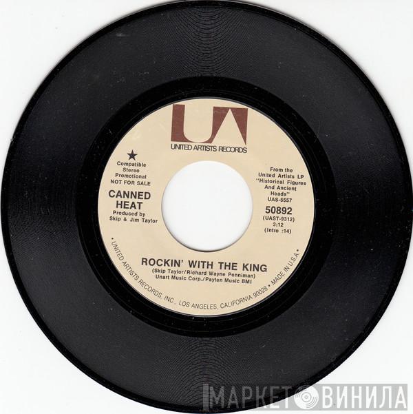  Canned Heat  - Rockin' With The King