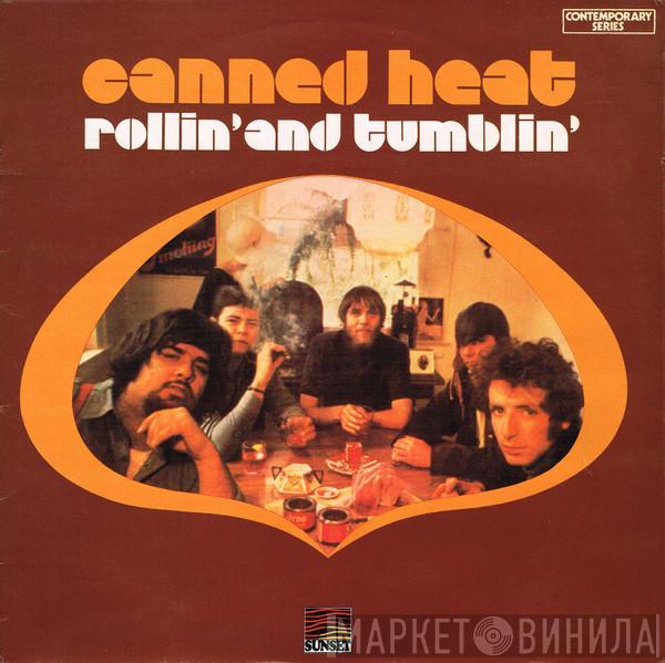 Canned Heat - Rollin' And Tumblin'