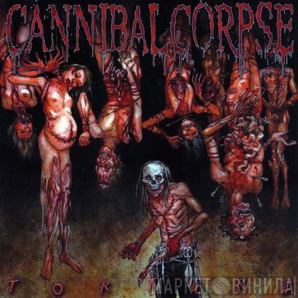  Cannibal Corpse  - Torture