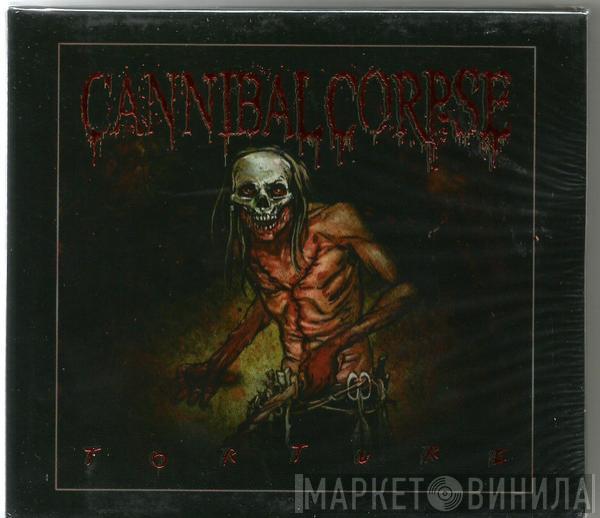  Cannibal Corpse  - Torture