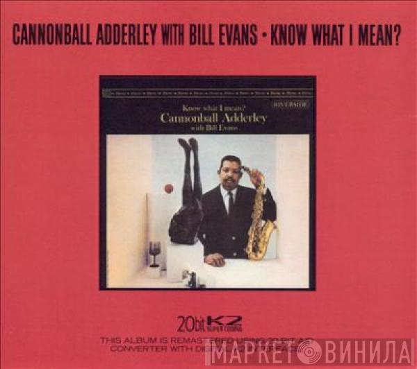 , Cannonball Adderley  Bill Evans  - Know What I Mean?