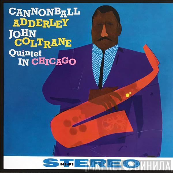 Cannonball Adderley, John Coltrane - Quintet In Chicago