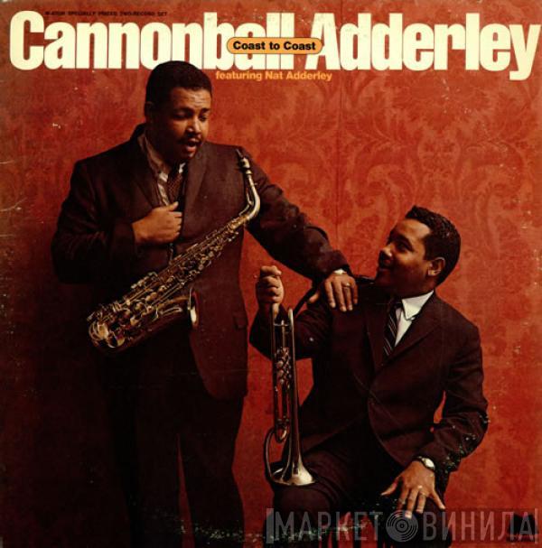 Cannonball Adderley, Nat Adderley - Coast To Coast