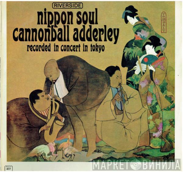  Cannonball Adderley Sextet  - Nippon Soul