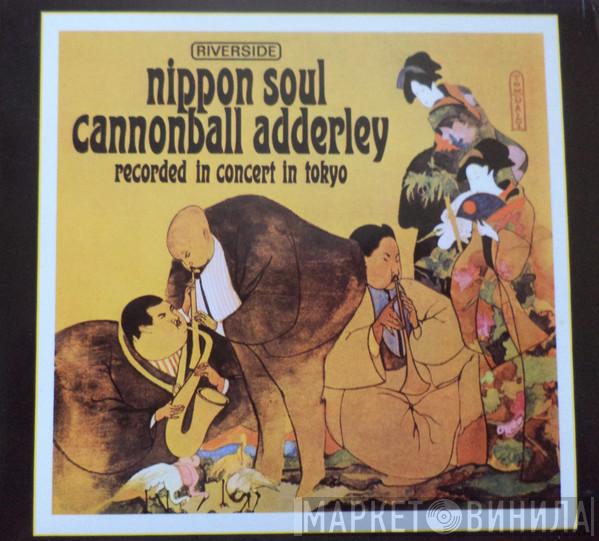 Cannonball Adderley Sextet  - Nippon Soul