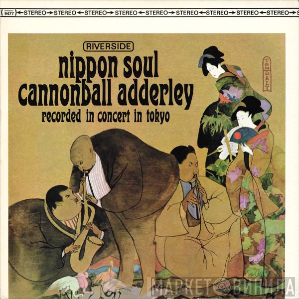  Cannonball Adderley Sextet  - Nippon Soul