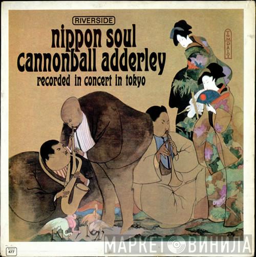  Cannonball Adderley Sextet  - Nippon Soul