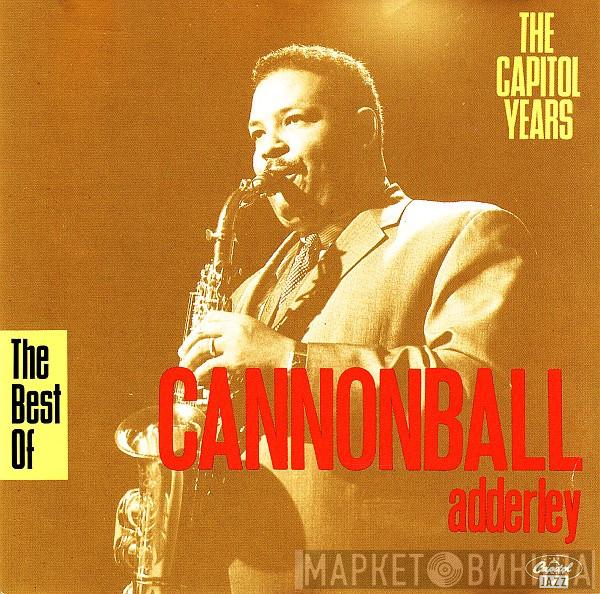 Cannonball Adderley - The Best Of Cannonball Adderley - The Capitol Years