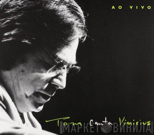Canta Antonio Carlos Jobim  Vinicius De Moraes  - Tom Canta Vinicius