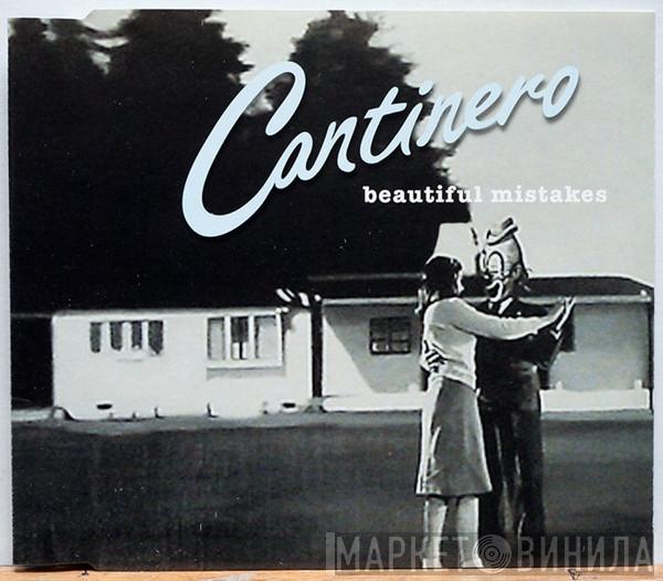 Cantinero - Beautiful Mistakes