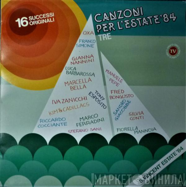  - Canzoni Per L'Estate '84 Tre