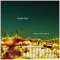 Cape Fear - Winds Of The Dead Air