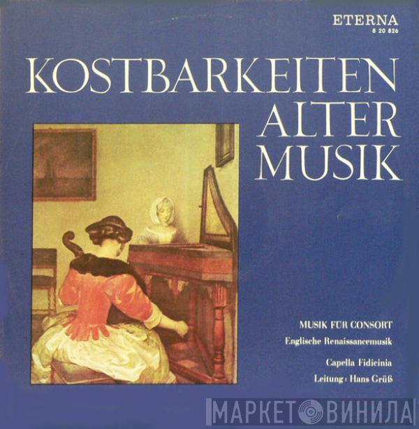 Capella Fidicinia, Hans Grüß - Musik Für Consort. Englische Renaissancemusik