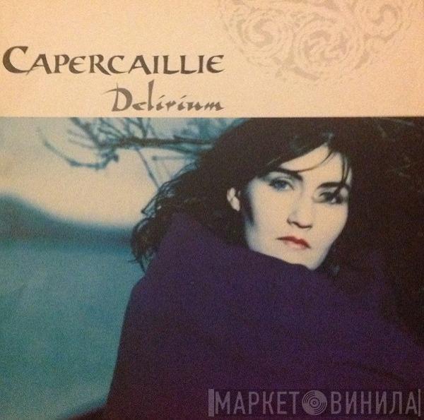  Capercaillie  - Delirium
