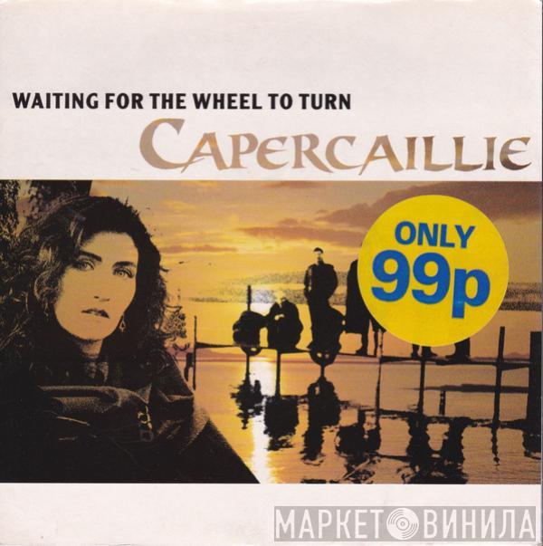 Capercaillie - Waiting For The Wheel To Turn