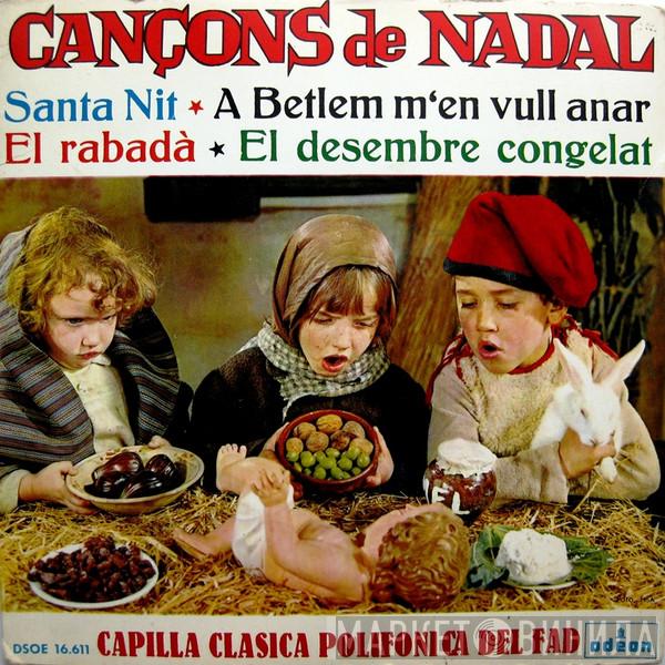 Capilla Clasica Polifónica Del F.A.D. - Cançons de Nadal